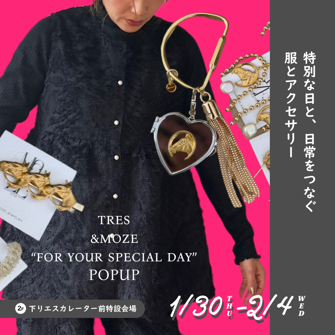 tres＆moze For Your Special Day