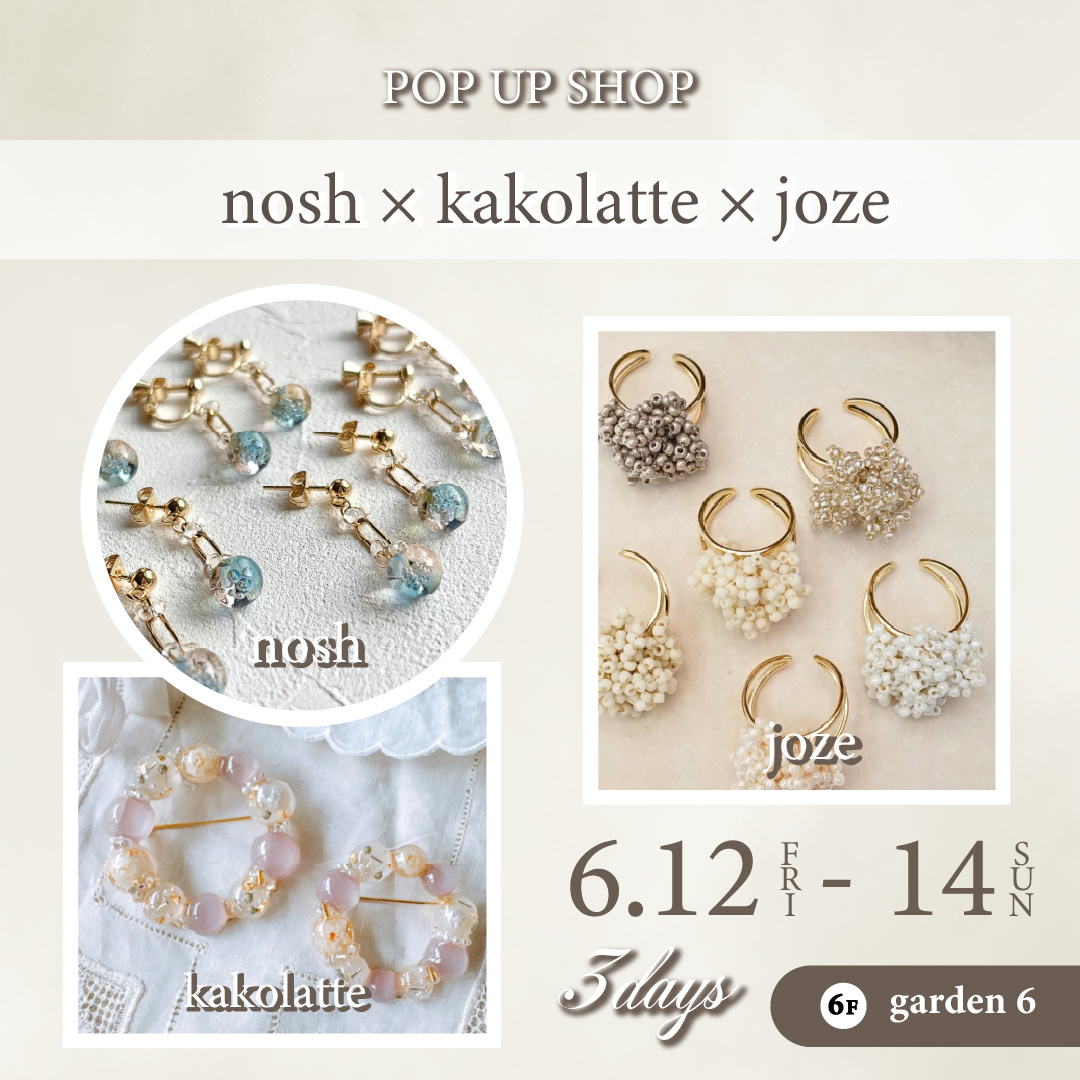 nosh×kakolatte×joze popup shop